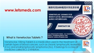 Purchase Venetoclax Tablets Lowest Price Malaysia Thailand UAE China