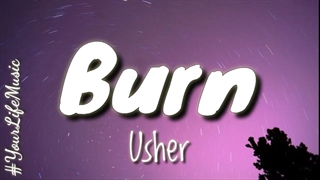 آّهنگ burn از usher همراه با متن