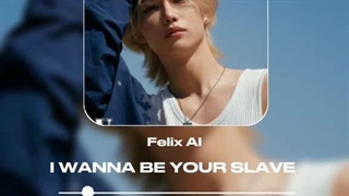 I WANNA BE YOUR SLAVE