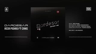Reza Pishro - Dardesar (feat. Canis) | OFFICIAL TRACK رضا پیشرو و کنیس - دردسر